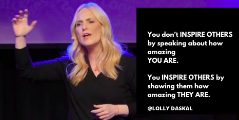 LollyDaskal's tweet photo. You don’t INSPIRE OTHERS by speaking about how amazing you are.
You INSPIRE OTHERS by showing them how amazing THEY ARE.
~@LollyDaskal https://t.co/ppfSHzIgez #Leadership #Management #TedTalk #Tedx #Speaker https://t.co/TK0CxkKzqO