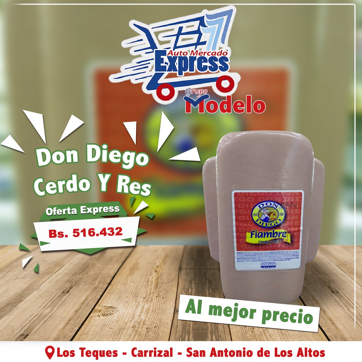 DiarioAvance's tweet photo. Tenemos otra excelente #OfertaExpress para ti⠀⠀⠀
⠀⠀⠀
Don Diego Cerdo y Res (((Bs. 516.432))) *Válido hasta agotarse la existencia. ¡Al mejor precio! #LosTeques #Carrizal #SanAntonio #AutomercadoExpress https://t.co/dl3GLTysWr