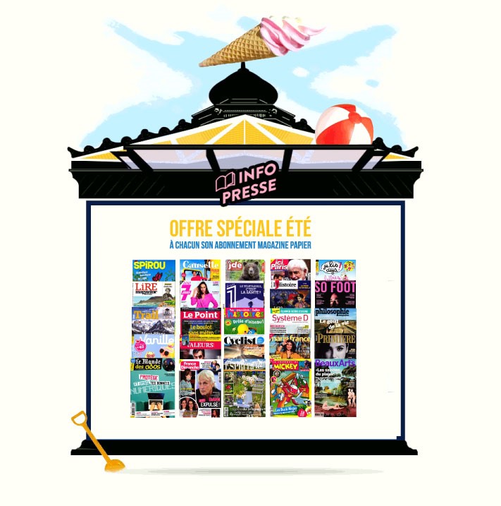 OFFRE SPÉCIALE ÉTÉ 2020
A chacun son abonnement magazine papier !
info-presse.fr