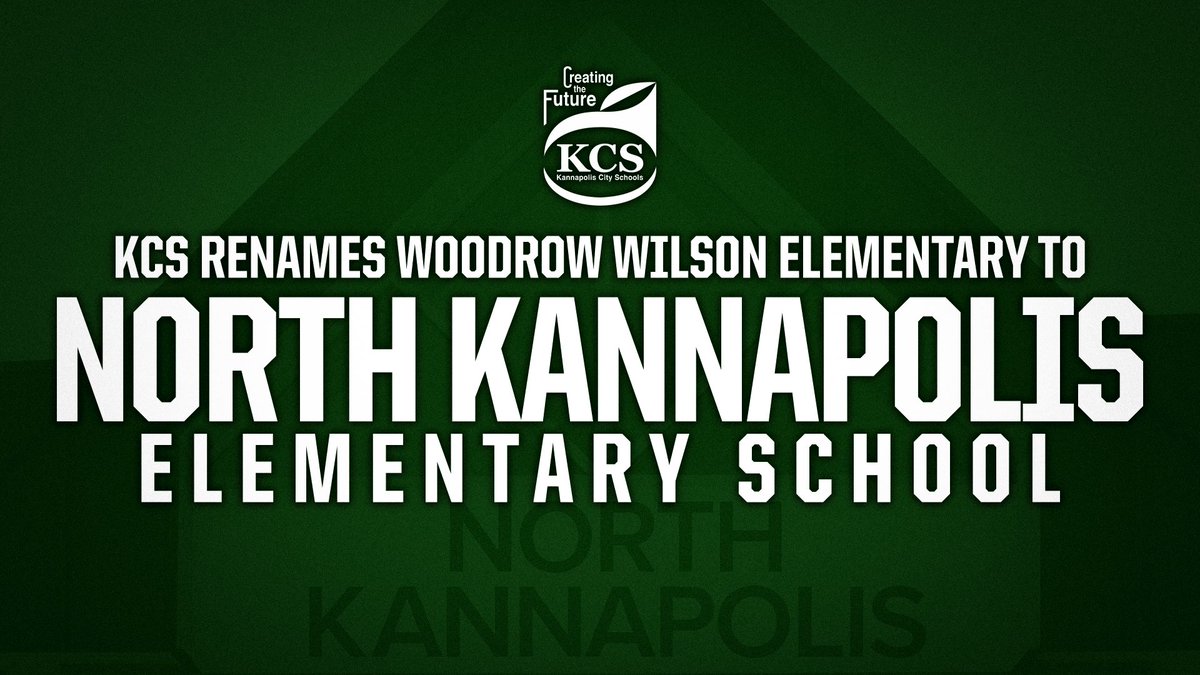 KCS_NC's tweet photo. The KCS school board just approved the renaming of Woodrow Wilson Elementary School to North Kannapolis Elementary School. We are very excited for this change as we are committed to being culturally responsive to all of our students and community.

https://t.co/cXFIOssZne https://t.co/7HsQJOXR4V