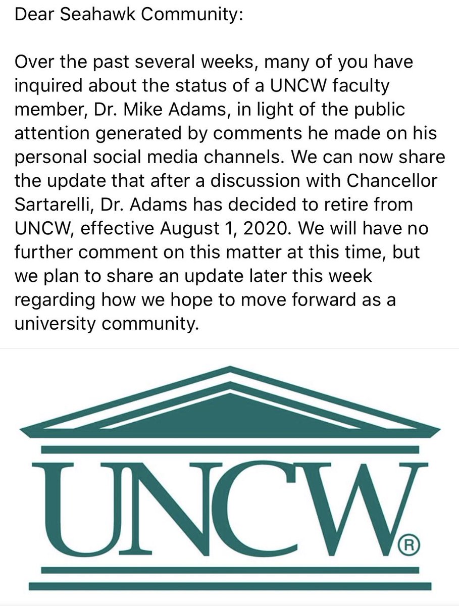 Just in from <a href="/UNCWilmington/">UNCW</a> — Prof. Mike Adams will retire, effective Aug. 1, 2020. #firemikeadams #UNCW #WilmingtonNC