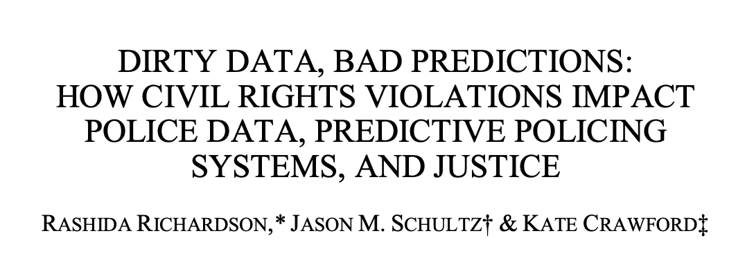 369/ "Police data generated by the unlawful or biased practices and policies of a specific police department or division can corrupt practices and data in other jurisdictions ... [who] incorporate such data into their own predictive policing systems." ( @Lawgeek  @katecrawford)