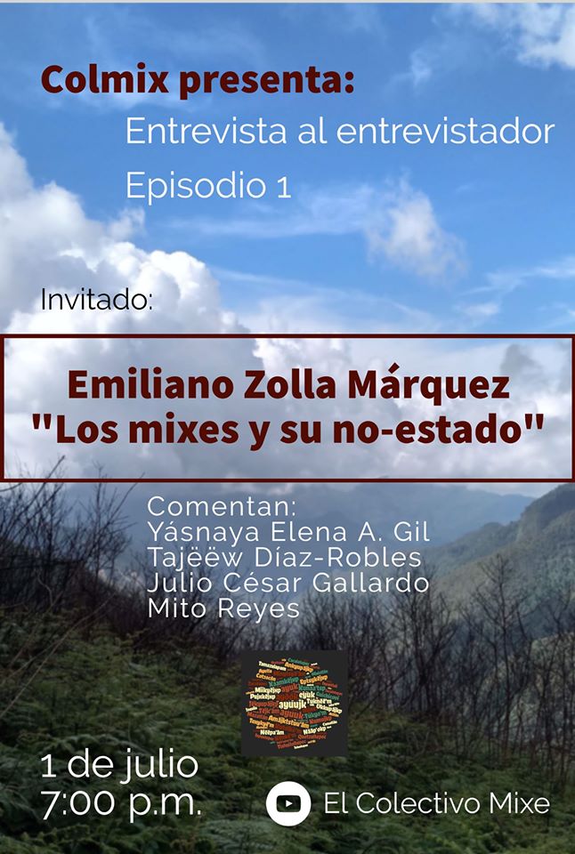SNTEDUCINDIGENA's tweet photo. #Entérate "Entrevista al entrevistador" #LenguaMixe 

Sigue la transmisión en el canal de You Tube del #Colmix el 01 de julio 2020, a las 19:00 hrs.
Conoce más 👉 https://t.co/riml8zagPo

#NuestraLenguaNuestraIdentidad #ConocimientosYSaberes https://t.co/bB3WUiwPVh