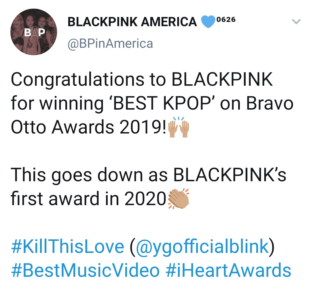 Korean Government Survey named BLACKPINK as Asia's #1 Girl Group and #2 Group overallBLACKPINK & JENNIE won "Asia's Girl Group" & "Asia's Act" at Music Rank AwardsBLACKPINK won "Best Kpop" at Bravo Otto AwardsSeoul Embassy named BLACKPINK as "K-pop Queens"