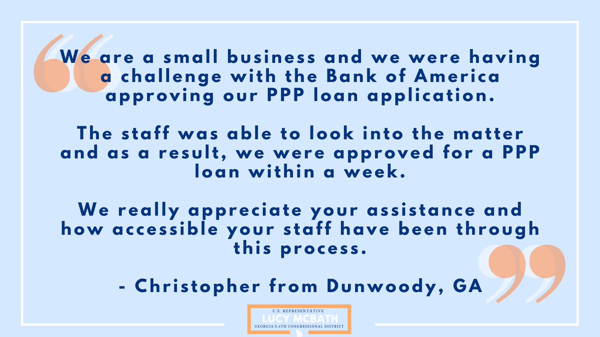 Christopher from Dunwoody contacted my office for help navigating a small business loan through the Paycheck Protection Program.  #GA06