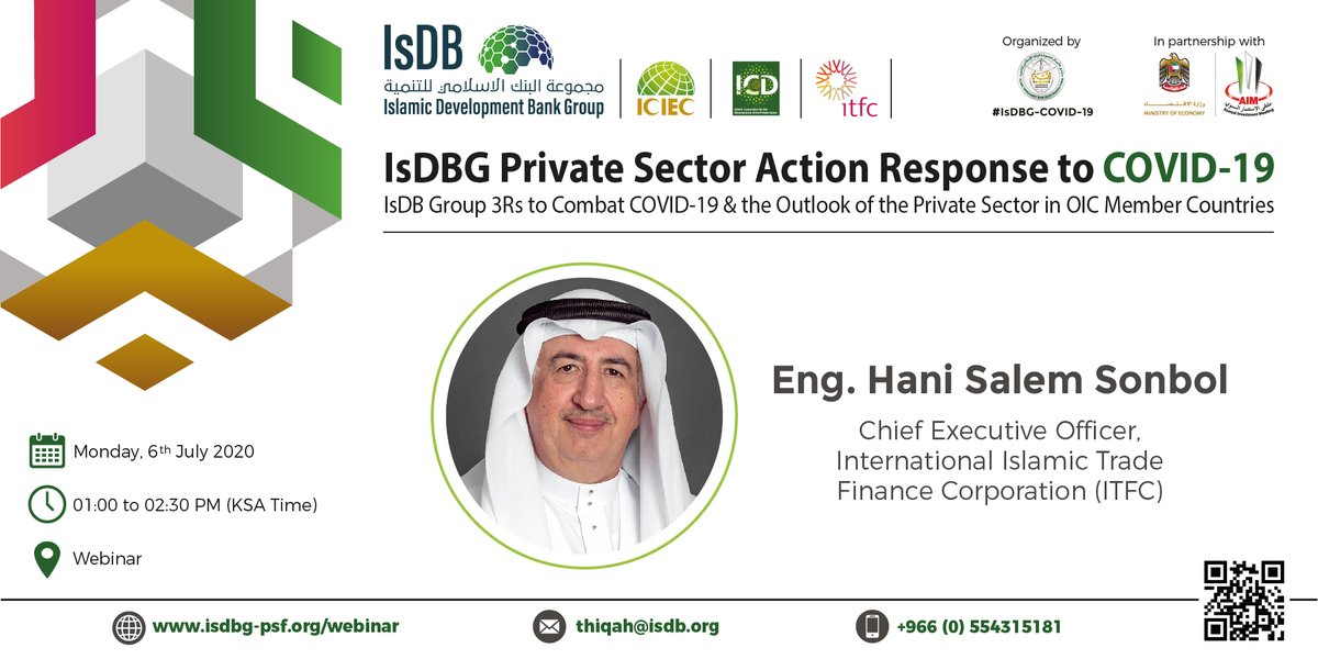 AIM_Congress's tweet photo. We’re pleased to have Eng. Hani Salem Sonbol, Chief Executive Officer @ITFCCORP (ITFC) as one of our speakers in the webinar, Catch him live on July 6th at 1:00 PM (KSA Time) https://t.co/0NK0S72ud4
#AIMdigital #IsDBG #ICD_PS #ICIEC #IsDBG-COVID-19 #itfcimpact #idbgbf #webinar https://t.co/xu2JWtZAdq