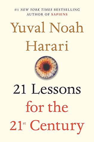 21 lessons for the 21st century-Yuval Noah Harari (NF)If you have read 'Sapiens' then you don't need me to pitch this to you. Not as mind-blowing as that book but still a really good read.