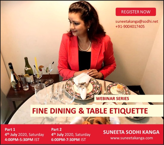 suneetakanga's tweet photo. My upcoming #webinar is on #FineDining & #TableEtiquette
Part 1
4th July 2020, Saturday
4:00PM - 5:30PM IST
Part 2
4th July 2020, Saturday
6:00PM - 7:30PM IST
Price: Rs. 599/- per participant per session
Rs. 999/- for both, Part 1&2
Register here: https://t.co/TO9Yk5yVaW https://t.co/kk5DWp3S0M