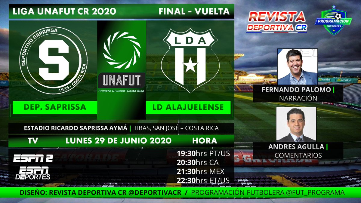 DeportivaCR's tweet image. 🏆 @UnafutOficial 2020 Segunda FASE | Final VUELTA
📺 @ESPN_CR 2 | @ESPNDeportes 
🇨🇷 @SaprissaOficial vs @ldacr 
🎙️ @fernandopalomo  
🎤 @aagulla_espn 
⏰20:30hrs C.A. 21:30hrs MEX/CT 22:30hrs ET 19:30hrs PT
📱 #SAPvLDA #ClasicoCR #SAPRISSAxESPN 
🇨🇷 #FutEnDeportivaCR #StayHome