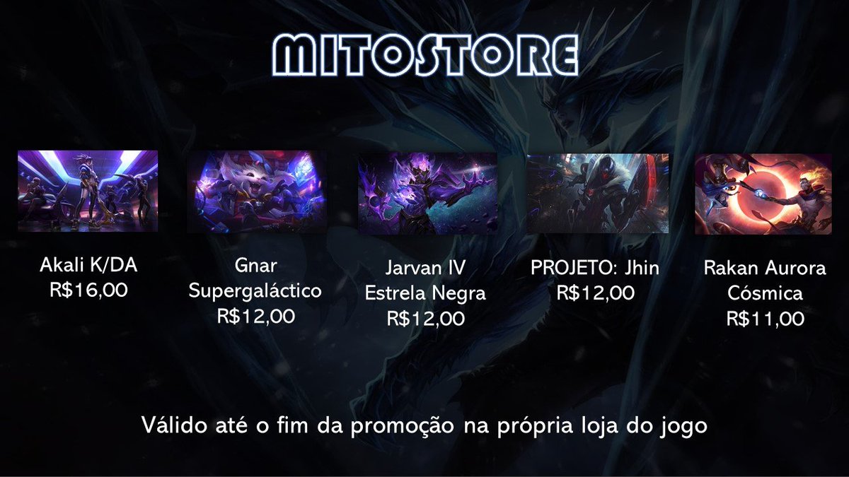 zmitostore's tweet photo. Outras promos:

Miss Fortune Curtindo o Verão - R$10,00
Shyvana Dragão de Gelo - R$9,00
Urf Kench - R$9,00
Elise Florescência Mortal - R$7,00
Ashe Saqueadora- R$7,00
Sion Bárbaro - R$6,00
Draven Caçador de Feras - R$6,00
Poppy Guerreira Real - $5,00
Cassiopeia Velho Oeste- R$4,00 https://t.co/oCCTO2hGg0