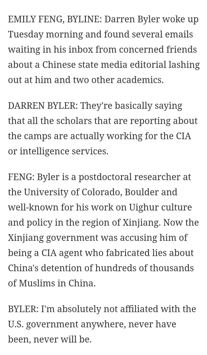 Darren Byler, for his part, vehemently denied that he works for the CIA after that story came out. Zenz didn't. https://www.npr.org/2019/12/06/785445079/china-reacts-to-uighur-bill