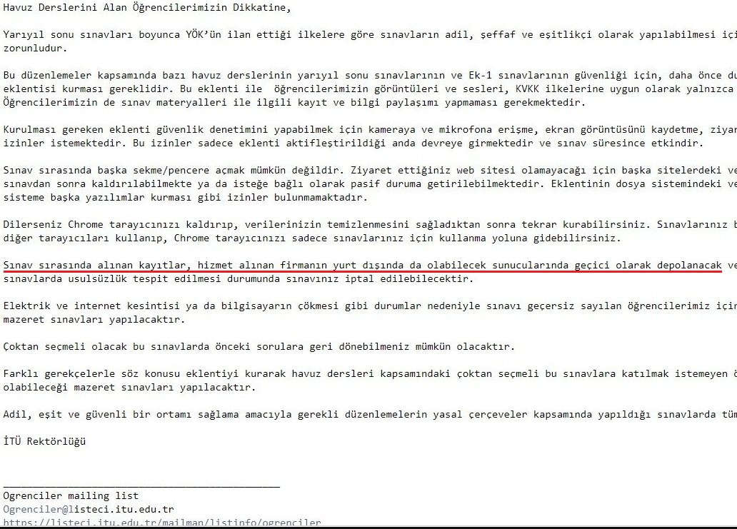 avhsturan's tweet photo. Üniversitenin sınavda denetim yapma yükümlülüğü var. Bu yükümlülük hukuka aykırı olarak yerine getirilemez.

Üniversite yönetiminin öğrencilerine gönderdiği mailde verilerin yurt dışında geçici olarak saklanacağı yazıyor.

Bu KVKK'nın 9'ncı maddesine bugünkü şartlarda aykırı. https://t.co/HeiJUlerAu