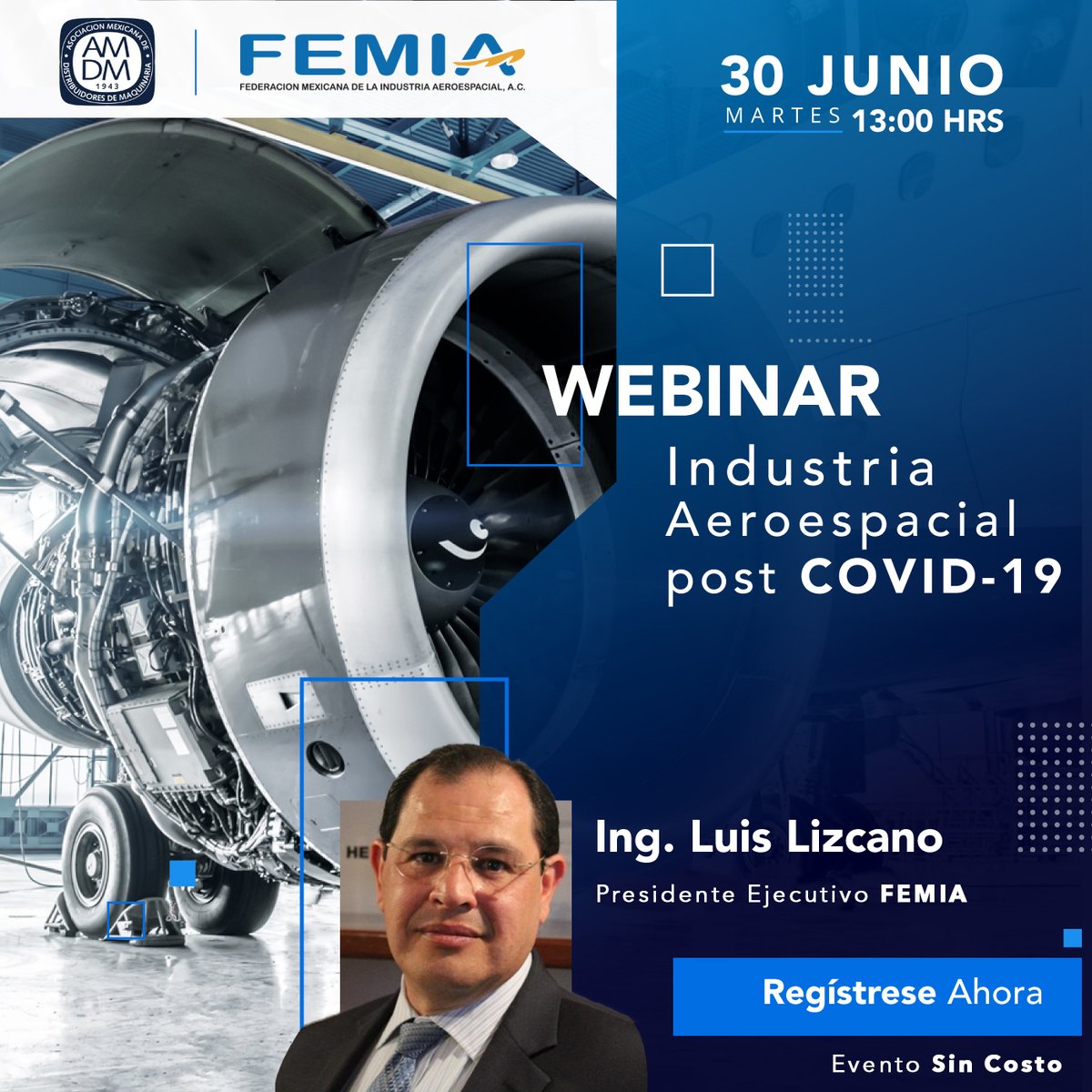 Expomaq2022's tweet photo. ¡Ya es mañana! Participa en el #Webinar "Industria Aeroespacial post COVID-19" #RoadToTecma
Impartido por el Ing. Luis Lazcano.
Presidente Ejecutivo de FEMIA
Regístrate ahora: https://t.co/63iEUjcnLd https://t.co/lLrTPYSARO