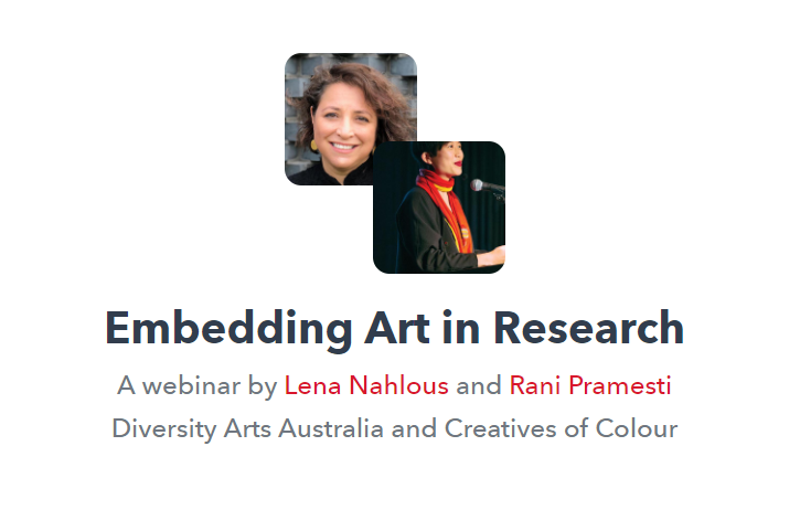 DiversityArtsAu's tweet photo. On August 7, join @LenaNahlous, Executive Director of #DiversityArtsAu & Rani Pramesti, Co-Facilitator of #CreativesOfColour as they share how to embed art in research for racial equity in a free #CreativeConnections webinar hosted by @AusCouncilArts: https://t.co/TQxK2ktIvx https://t.co/QGcQiOkafg