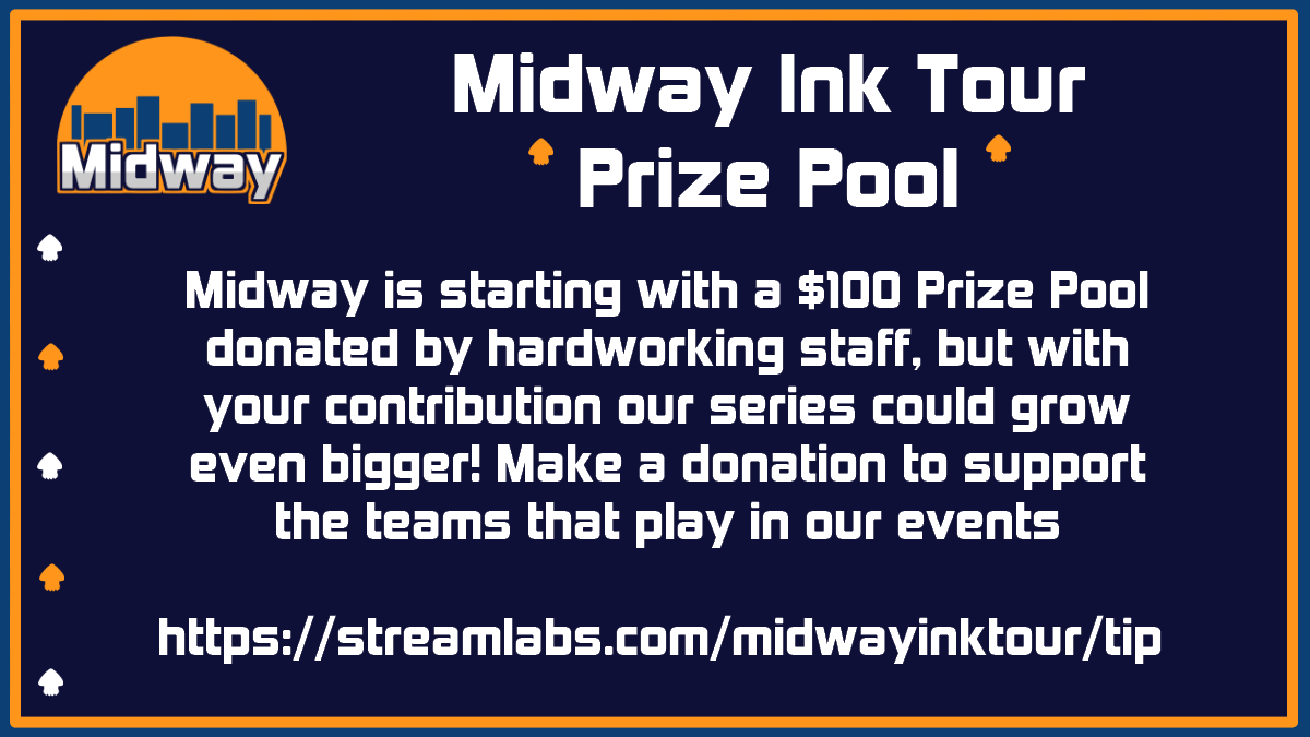 InkMidway's tweet photo. Introducing Midway Ink Tour, a new tournament series for mid-level teams looking to compete against each other. Here is some information on the tour! https://t.co/zS5ivy5kcj