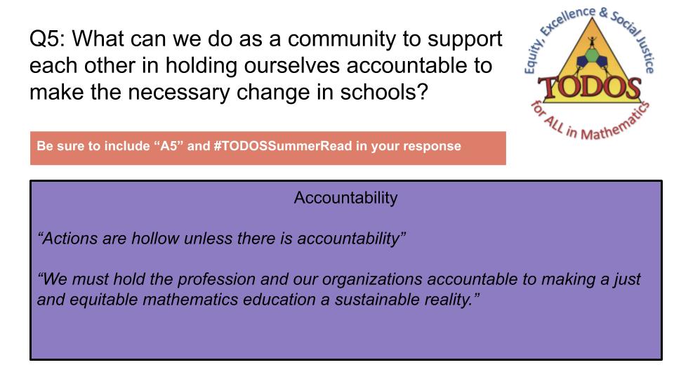 amcan36's tweet image. Q5: What can we do as a community to support each other in holding ourselves accountable to make the necessary change in schools? Be sure to include “A5” and #TODOSSummerRead in your response.
