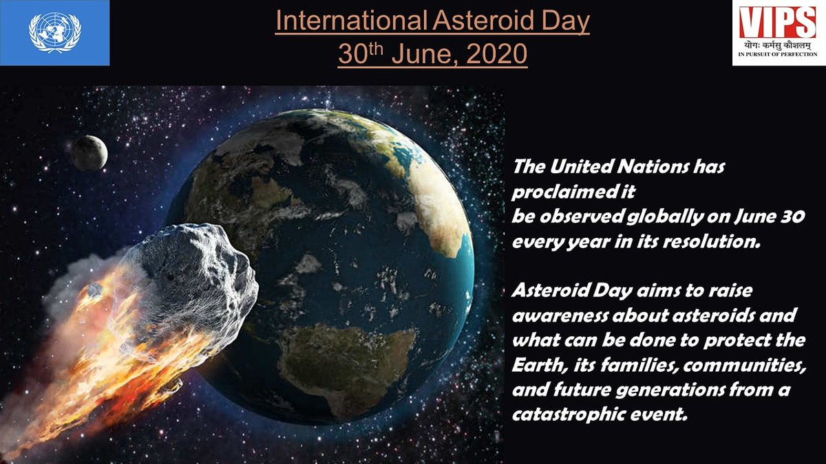 VIPS_Delhi's tweet photo. @VIPS_Delhi
30th June, 2020
*International Asteriod Day*
#UNDeclaredDate
#UNDeclaredDay
#Vipsdelhi
#VipsInsight
#30June2020
#UnitedNations
#TuesdayImportance
#WorldAwareness
#AsteroidDay
#StayHomeStaySafe https://t.co/rz21qJl8zA