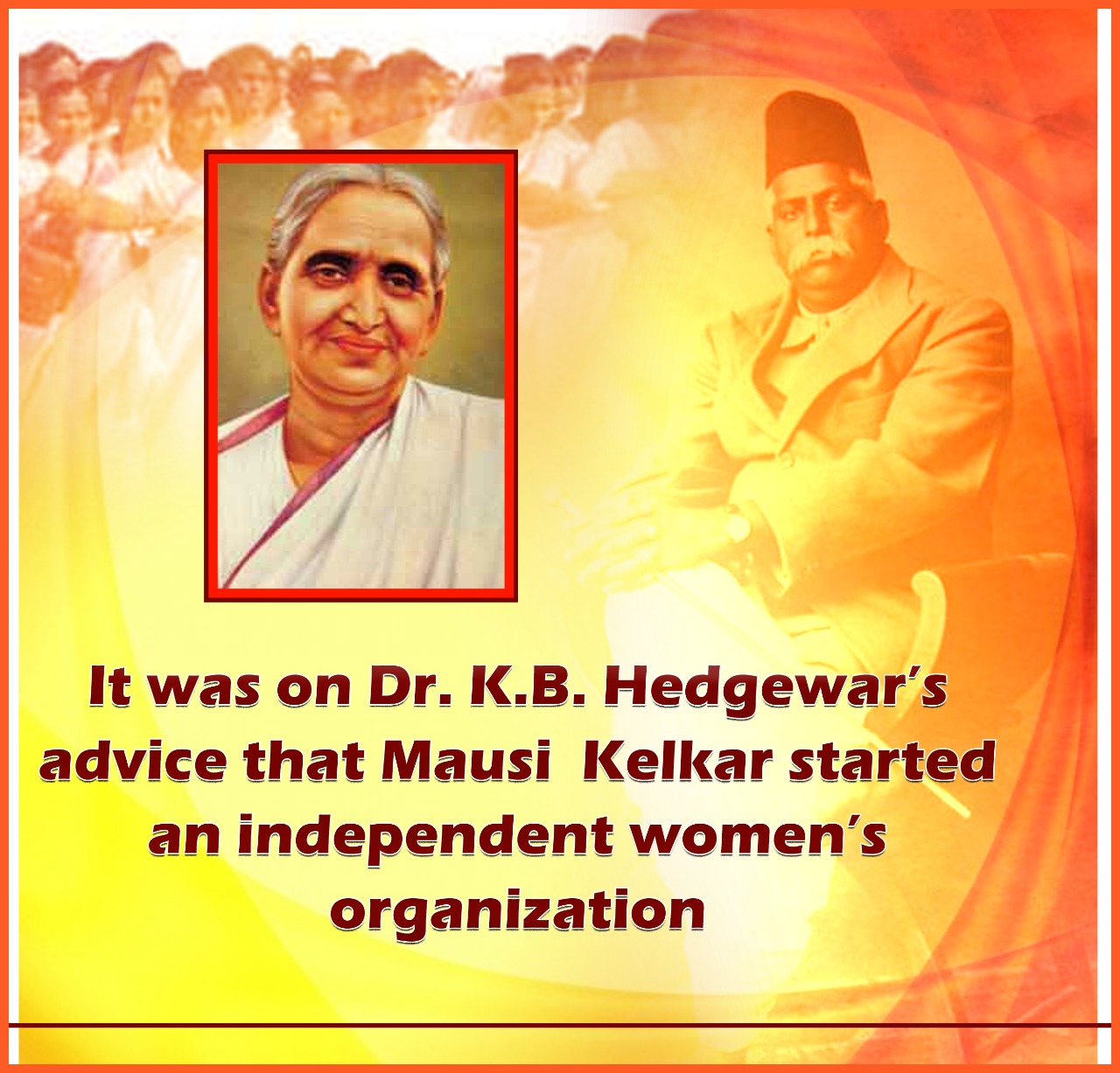 Aman Sharma on X: "Salute, On the birth anniversary of Lakshmibai Kelkar  "Mausiji", who set up an organization called 'Rashtra Sevika Samiti', for  the women empowerment and the creation of pride and