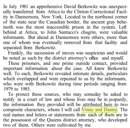 Excerpt from The Ultimate Evil, chapter 20. The author establishes gathering confidential information from prison informants who were close to Berkowitz while he was in Attica.