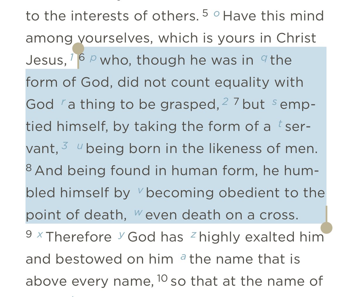 And of course, our main resource for this will be Jesus Himself, who, “though he was in the form of God, did not count equality with God a thing to be grasped,but emptied himself, by taking the form of a servant…- Philippians 2:6-8 6/