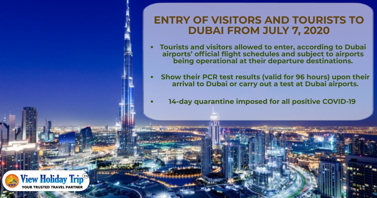 viewholidaytrip's tweet photo. ENTRY OF VISITORS AND TOURISTS TO DUBAI FROM JULY 7, 2020
• Tourists and visitors allowed to enter, according to Dubai airports’ official flight schedules and subject to airports being operational at their departure destinations
• Show their PCR test result
• 14-day quarantine https://t.co/uh7GdLul2w
