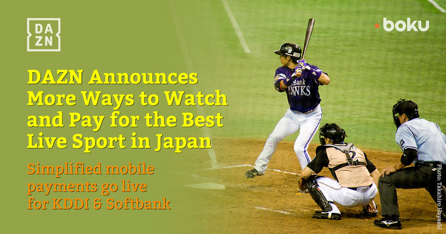 A round of applause to DAZN! As a strategic partner, Boku is thrilled to enable Direct Carrier Billing for DAZN customers in Japan.
 
Read more in this <a href="/DAZNGlobal/">Dazn Global</a> press release. 

hubs.ly/H0r__370

#payments #mobiletechnology #fintech #streaming