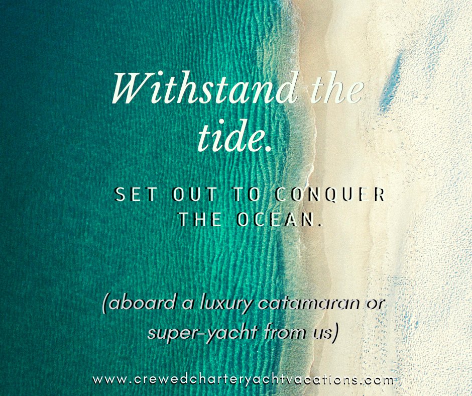 CrewedV's tweet photo. Conquer the ocean. Aboard one of our luxury catamarans or superyachts, of course. 

Check out our fleet of breath-taking, heart-racing vessels here: https://t.co/Q2m8FYc2Dk https://t.co/VQxq2rvcRe