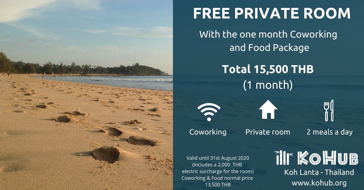 We are offering FREE accommodation on our monthly Coworking and Food package until 31 Aug 2020. 

Total 15,500 baht for one month including 2 meals a day, coworking and private accommodation.  kohub.org/packages