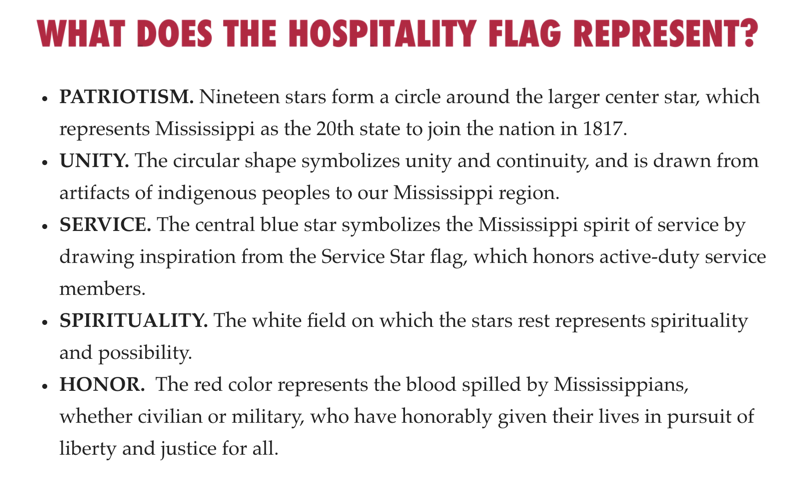 I think of the 5 Rules the symbolism point is probably the most difficult hurdle for the  @HospitalityFlag. This text from the official website ( http://declaremississippi.com ) explains the symbolism of the flag.  11