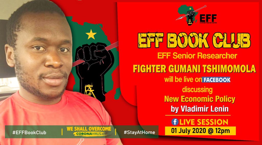 EFFGautengProv's tweet photo. [DON’T MISS IT]: EFF Senior Researcher Fighter @TshimomolaGK on the EFF Facebook Page tomorrow at 12:00 (GMT +2) discussing New Economic Policy by Vladimir Lenin 

Access the next reading via:

https://t.co/Sxi25ncGfE and https://t.co/iGwYcXQI0O

#EFFBookClub https://t.co/pz0rTosaUZ