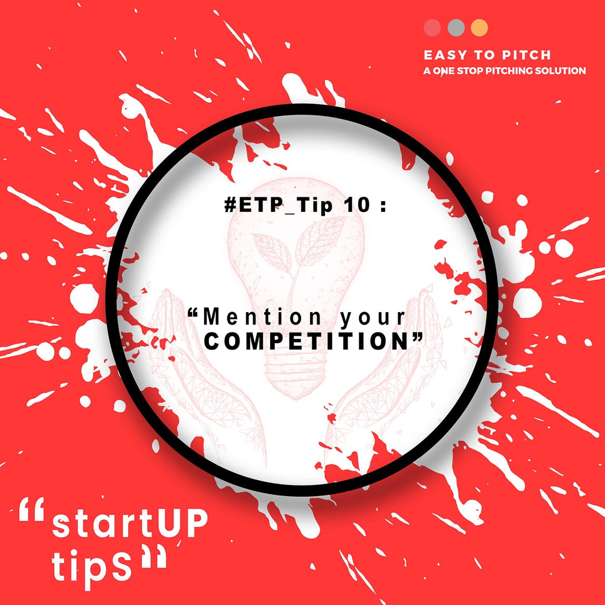 easytopitch's tweet photo. #ETP_TIP10 A bit about the #professional community that you will be will always add on special points.
Never forget to tell about your #competitors, but remember along with that #mention your #strategies to overcome that to get some brownie points.

#easytopitch #investments https://t.co/p3Q9K3ANn2