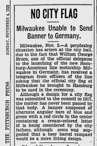  In 1928, when the Hamburg America cruise line christened their MS Milwaukee, they requested the city flag be brought to Germany for the ceremony. Perplexingly, Milwaukee did not submit the "emblem of the city" and instead considered a new design... 