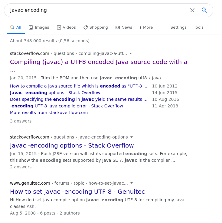 5. Due to the above feature, you can get unexpected results when googling for the meaning of some CLI arguments. E.g. when you search for an explanation of 'javac -encoding' google will actually exclude pages relevant for you. Check these 2 results: