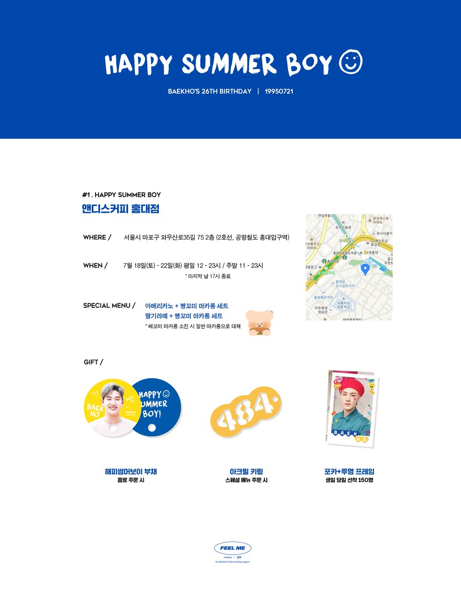 feelme721's tweet photo. Baekho's 26th Birthday Event
𝗛𝗔𝗣𝗣𝗬 𝗦𝗨𝗠𝗠𝗘𝗥 𝗕𝗢𝗬💙

➖

𝟮 / 𝗖𝗮𝗳𝗲 𝗘𝘃𝗲𝗻𝘁

📍 홍대입구 / 논현동 / 신사동
📅 7/18(토) - 7/22(수)

#HAPPY_SUMMER_BOY
#동호와_해피_FLEX

#백호 #강동호 #동호 #뉴이스트 #NUEST #BAEKHO #白虎 https://t.co/H3ccTFAT5L