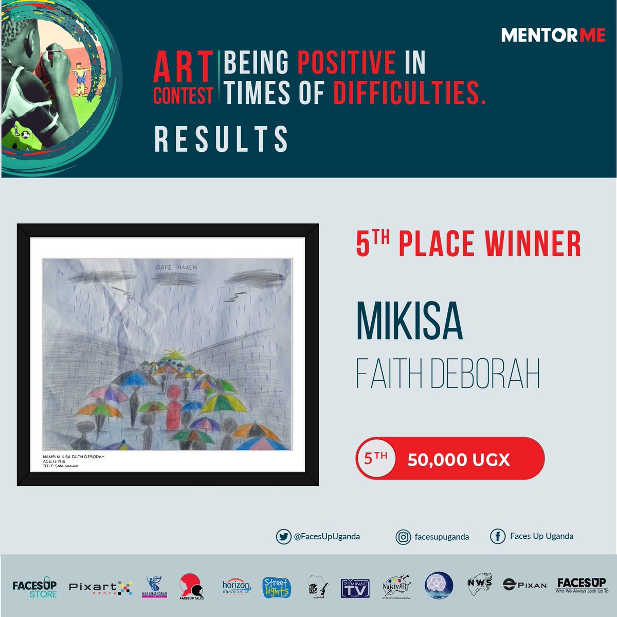 FacesUpUganda's tweet photo. We are glad to announce Mikisa Faith Deborah. 

She came the fifth in the art contest with her artwork titled ”Safe Haven” - depicting people with umbrellas as well as one person without - to depict the determination of not giving up regardless of the hard times.
#FacesUp https://t.co/nj1H5DYn6c