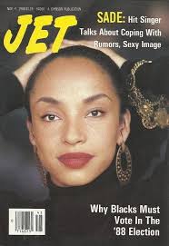 18) "You can't sustain success on a gimmick. You can be introduced publicly with a gimmick, but to sustain yourself, success would be impossible with just a gimmick and no talent."- SadeArticle by Trudy S. Moore via  @GetJETmag  https://books.google.com/books?id=4K4DAAAAMBAJ&pg=PA30&lpg=PA30&dq=sade+jet+magazine&source=bl&ots=NRgf4mvN17&sig=ACfU3U011u8DHZOUDPtceeFTTxP6oyTiBQ&hl=en&sa=X&ved=2ahUKEwikr9i71qnqAhU-mHIEHRi7CawQ6AEwCXoECAoQAQ#v=onepage&q=sade%20jet%20magazine&f=false