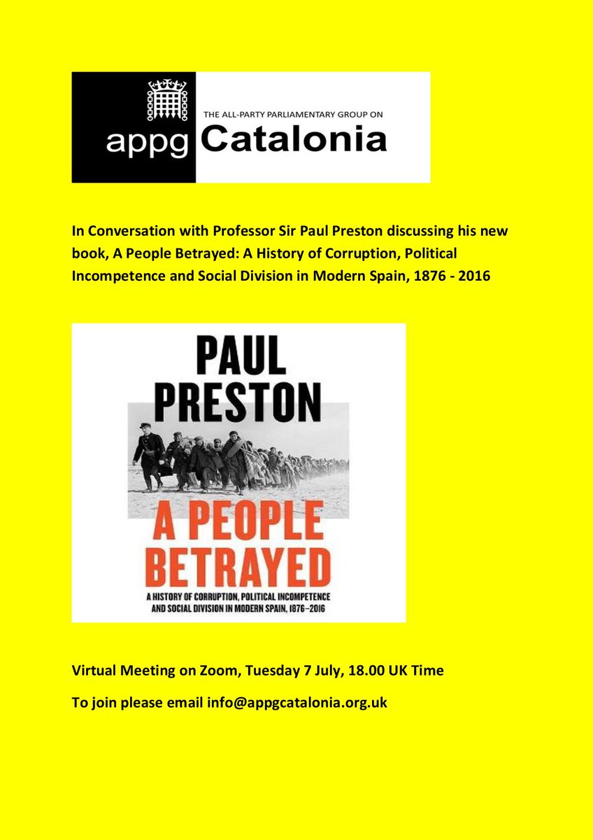 On Tuesday 7 July at 18.00 UK time <a href="/APPGCatalonia/">APPG on Catalonia</a>   join Prof. Paul Preston discussing his new book A People Betrayed on Zoom, ask if in post-1975 Spain any Catalan has been Governor of the Bank of Spain? join by emailing info@appgcatalonia.org.uk