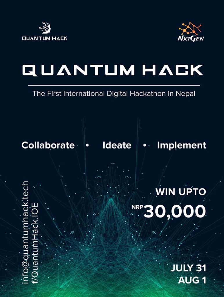 evolutiontech_n's tweet image. QuantumHack, in collaboration with NxtGen, is organizing the first-ever international digital hackathon in Nepal.
It will be a 24-hour, full stream where the participants will share ideas and build technologies that impact our community and the world.
#gadgetbyte
#QuantumHack
