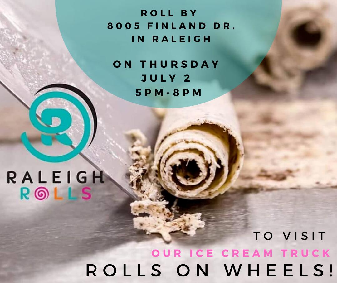 RaleighRolls's tweet photo. #RaleighNC, roll by the Westborough neighborhood this Thursday, July 2nd to visit #RollsOnWheels. ๐ Find us at 8005 Finland Drive from 5-8 pm!
#RaleighDesserts #RaleighFoodTrucks #HandRolledIceCream https://t.co/DgAltRClIL