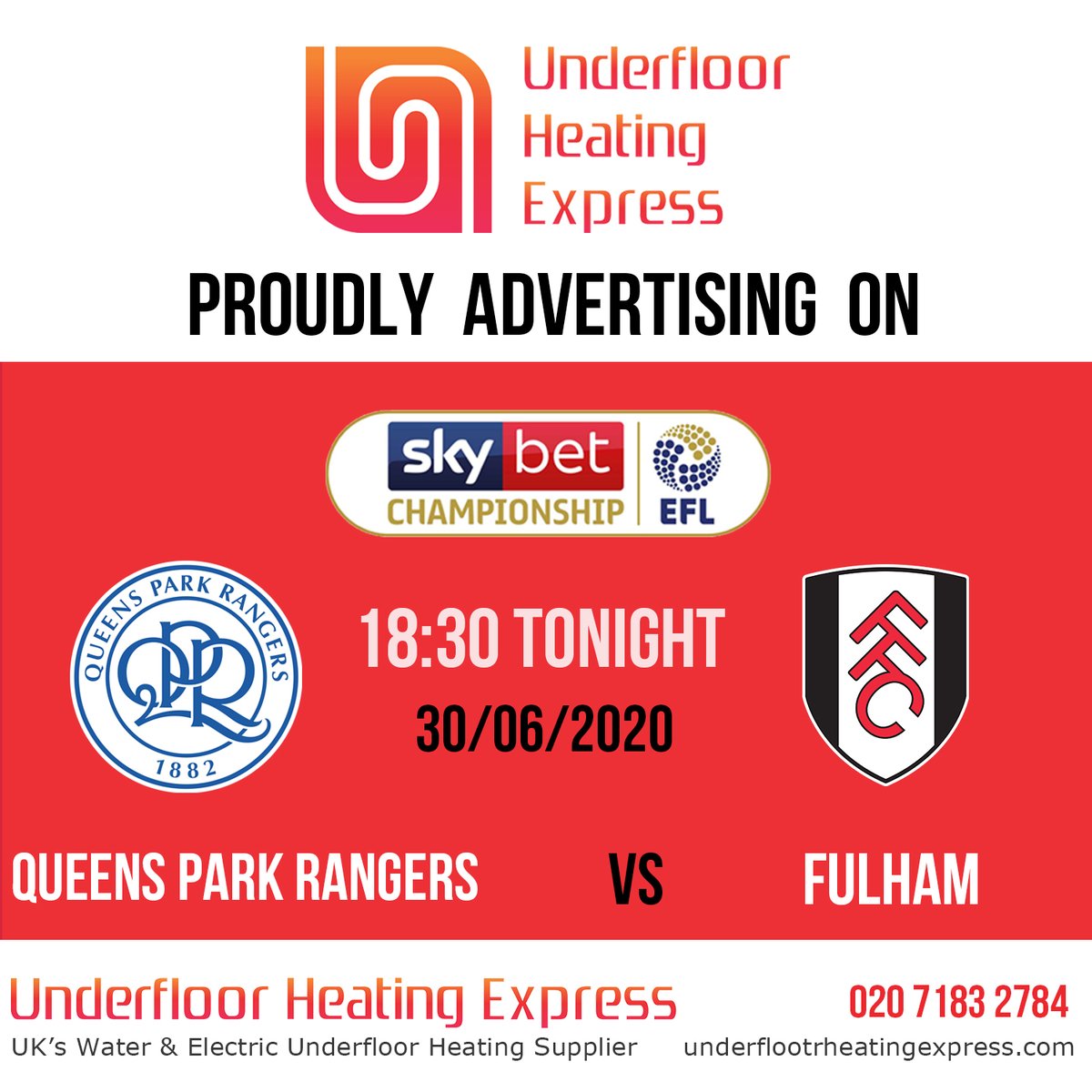UnderfloorHE's tweet photo. A great pleasure that Underfloor Heating Express will be advertising at this EFL Match, and supporting our boys during this unprecedented time.

A must watch 6 pointers!

MATCH: QPR vs Fulham

DATE: 30/06/2020

KICK OFF: 18:30 https://t.co/qyuaimTSUJ