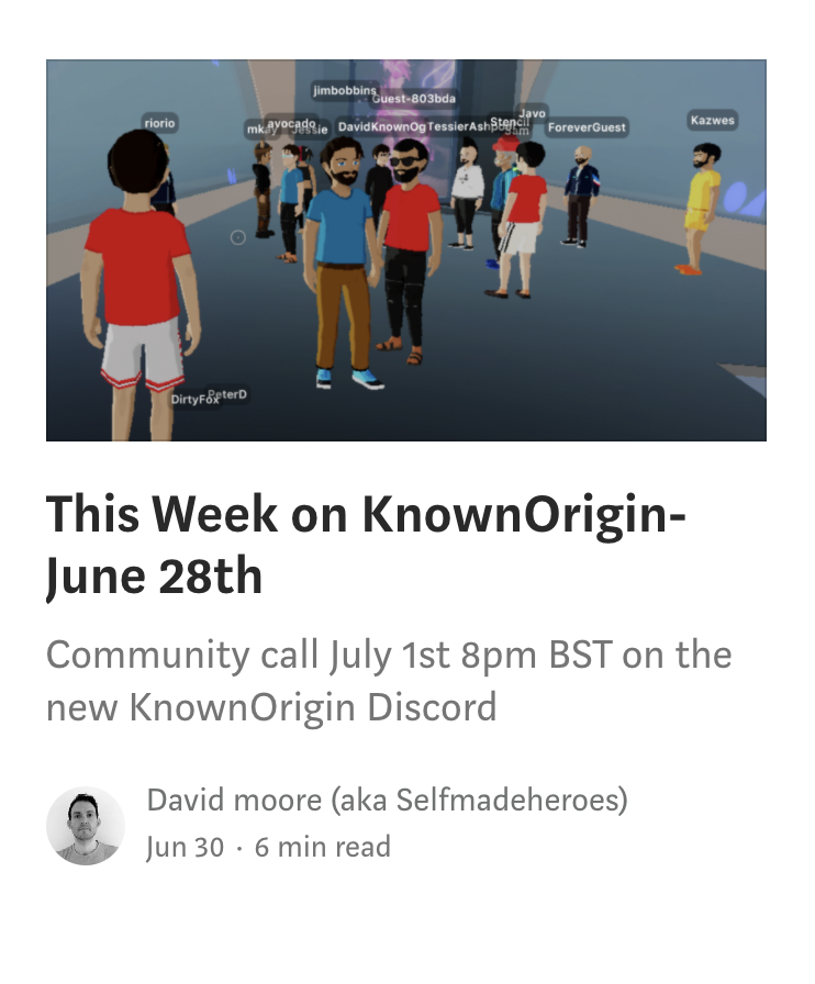 We just published 'This Week on KnownOrigin' - June 28th 
Featuring 
<a href="/decentraland/">Decentraland</a> <a href="/MOCDA_/">MoCDA: Museum of Contemporary Digital Art</a> @CADAF_ART <a href="/frenetikvoid/">Frenetik Void</a> <a href="/MattiaC/">Mattia Cuttini 🖨️◼️📄</a> x <a href="/Skygolpe/">Skygolpe</a> <a href="/moxarra/">Moxarra Gonzalez</a> <a href="/twistedsisterio/">twistedsister.io</a> <a href="/the_fab_ric_ant/">The Fabricant</a> link.medium.com/P6XRceDRJ7