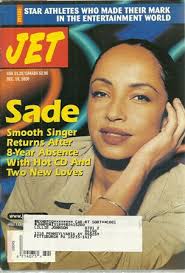 10) Sade Smooth Singer Returns After 8-Year Absence with Hot CD and Two New LovesArticle by Nicole Walker via  @GetJETmag  https://books.google.com/books?id=CbYDAAAAMBAJ&pg=PA60#v=onepage&q&f=false