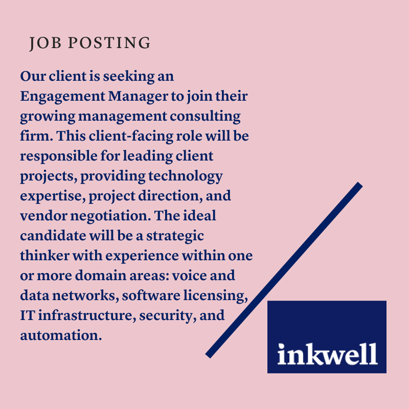InkwellTeam's tweet image. Looking for an Engagement Manager! Candidate will be a strategic thinker with experience within one or more domain areas: voice and data networks, software licensing, IT infrastructure, security, and automation. #jobposting #fulltimeremote #referrals inkwell.co/app/jobs/26032…