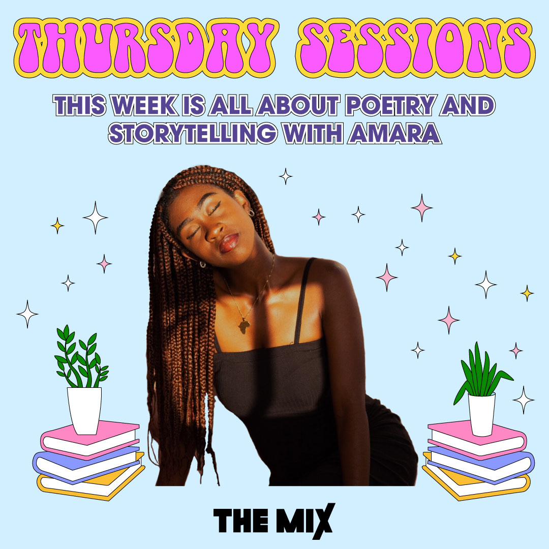 TheMixUK's tweet photo. This week's Thursday Session (over on our IGTV), is Amara (@Amara_Amaryah)! An amazing young poet with a book of beautiful poetry and advice to share ❤️
Will you be watching? Head over to our IG Stories for a reminder:
https://t.co/fhctOfTdRM
#ThursdaySessions #Poetry https://t.co/rckvTXYByN