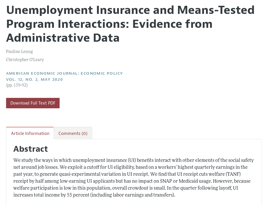 I want to highlight a recent article in the  @AEAjournals Economic Policy:Leung, Pauline, and Christopher O'Leary. 2020. "Unemployment Insurance and Means-Tested Program Interactions: Evidence from Administrative Data."  https://doi.org/10.1257/pol.20170262