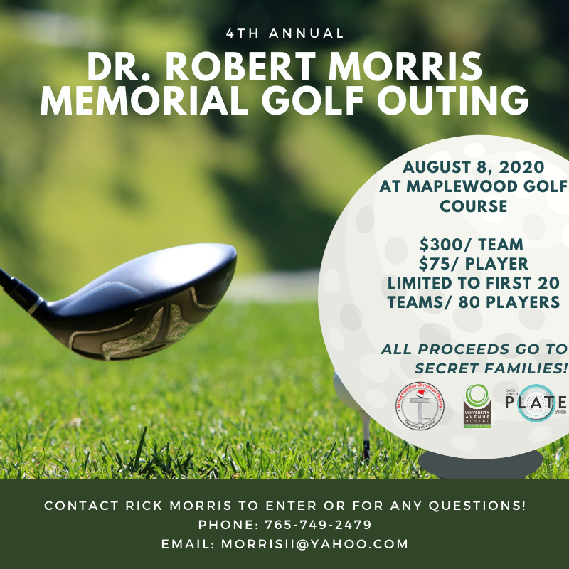 We still need teams to sign up for the 4th Annual Dr. Bob Morris Memorial Golf Outing! All proceeds go to Secret Families to benefit families in need at Christmas time. Please get your team signed up now!!
