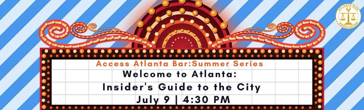 atlantabar's tweet photo. Gather insider tips on where to go and what to do in metro Atlanta in our third session of the Summer Series!

Visit https://t.co/Ge3PawMma4 to register. 

#AtlantaBar #ATLBar #SummerSeries https://t.co/3OjroMWwTh