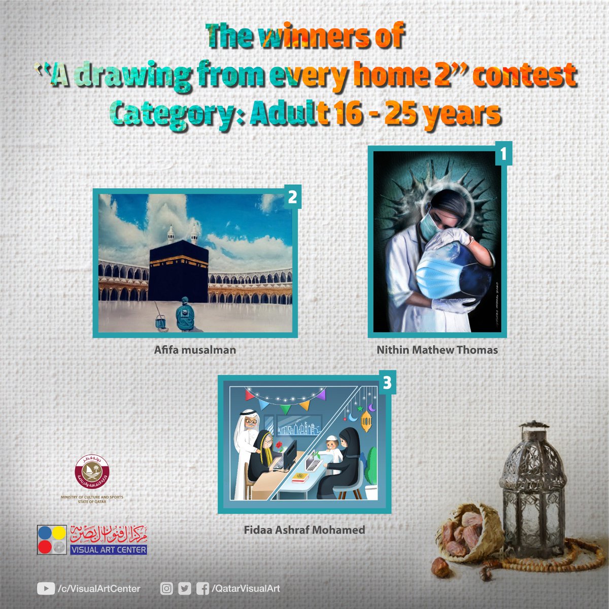 QatarVisualArt's tweet photo. Congratulations to The winners of “A Drawing from Every Home2” contest!
Category: Adult 16 - 25 years
Thank you to all participants!
#VisualArtCenter
#YourSafetyIsMySafety
#WeAreStronger https://t.co/YZLcIxRDRV