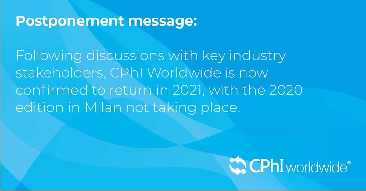 CPHI_Events's tweet photo. Following discussions with key industry stakeholders, CPhI Worldwide is now confirmed to return in 2021, with the 2020 edition in Milan not taking place.

For more information, go to https://t.co/aIedLzmKq8 https://t.co/DIAJOO49pn