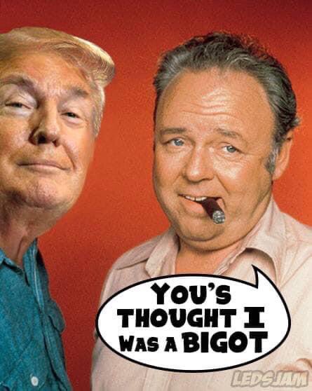 ledsjam_trump's tweet image. Meathead @robreiner #archiebunker #RacistInChief